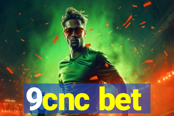 9cnc bet