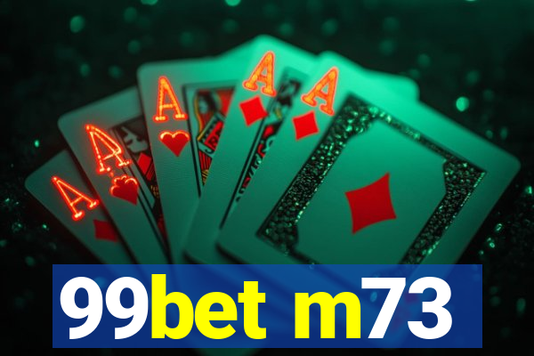 99bet m73