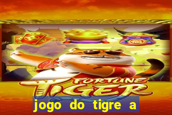 jogo do tigre a partir de 1 real