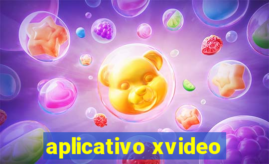 aplicativo xvideo