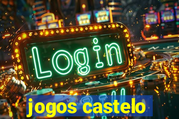 jogos castelo