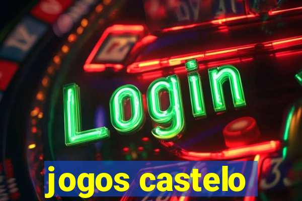 jogos castelo