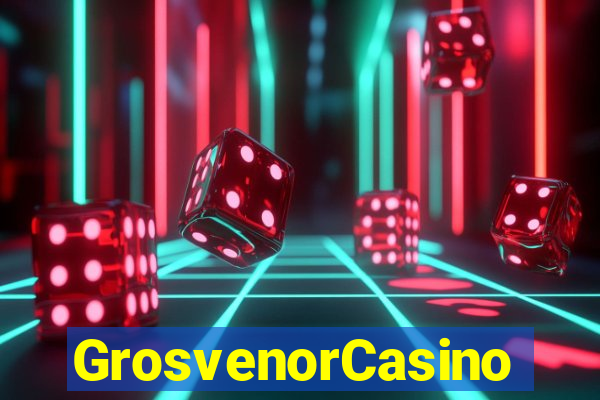 GrosvenorCasino