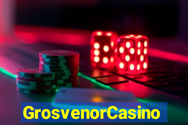 GrosvenorCasino