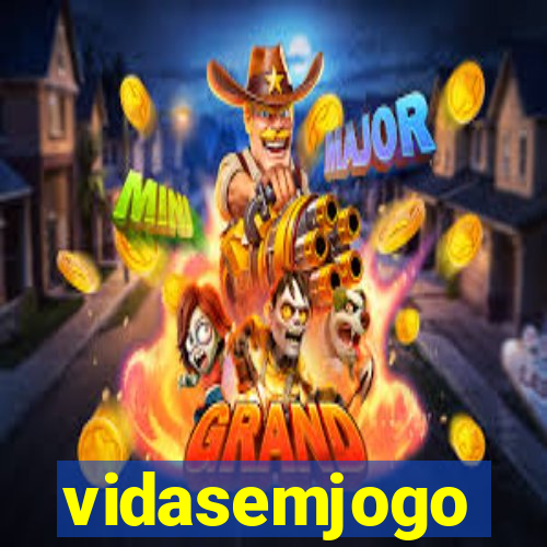 vidasemjogo