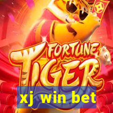 xj win bet