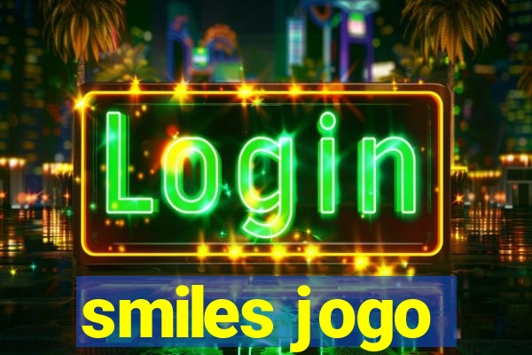 smiles jogo