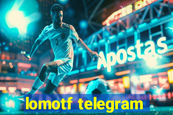 lomotf telegram