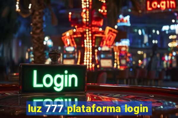 luz 777 plataforma login