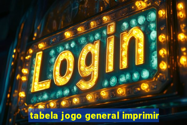 tabela jogo general imprimir