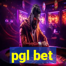 pgl bet