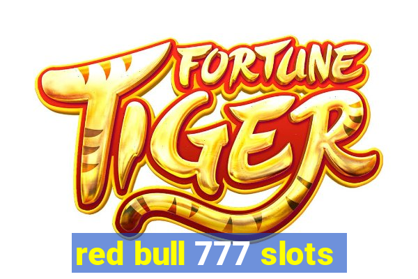 red bull 777 slots