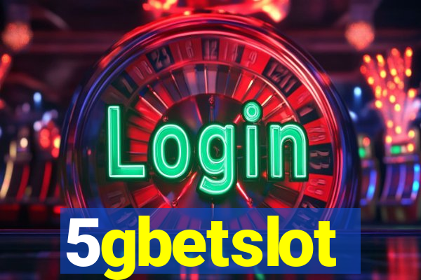 5gbetslot