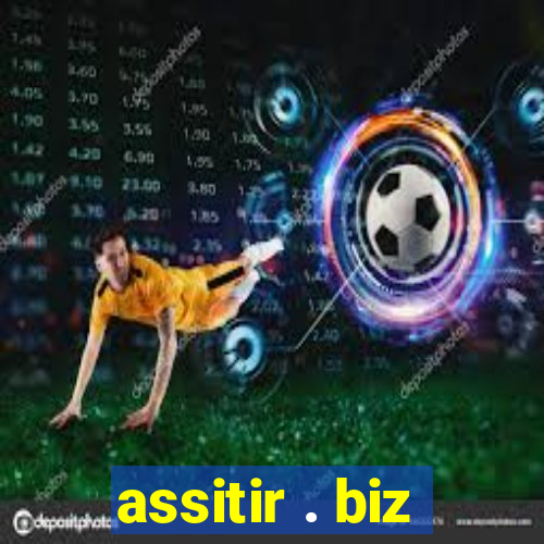 assitir . biz