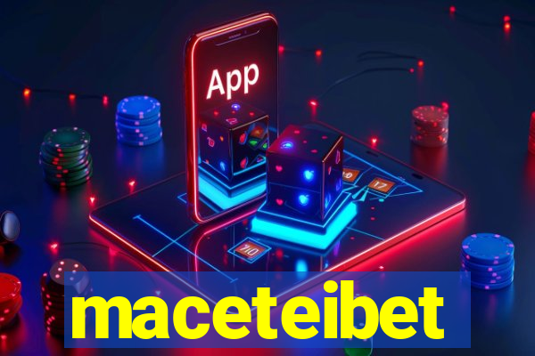 maceteibet