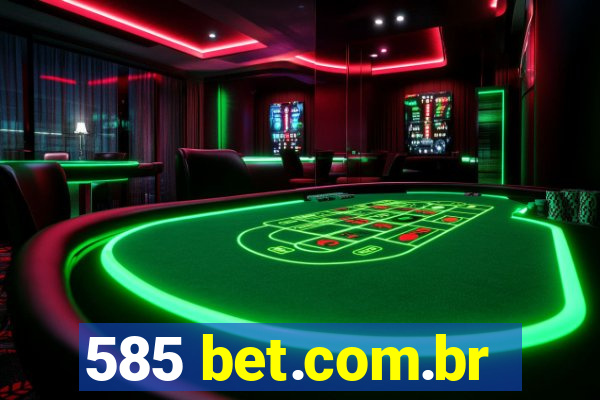 585 bet.com.br