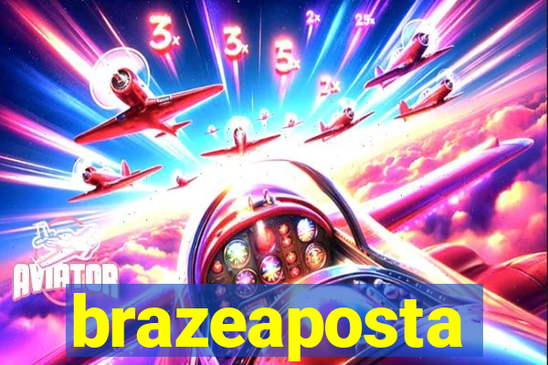 brazeaposta