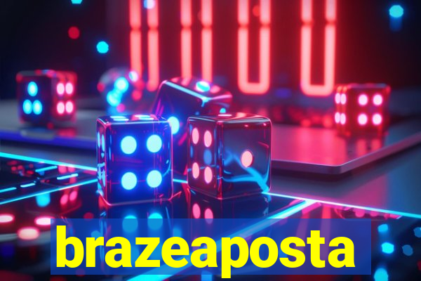 brazeaposta