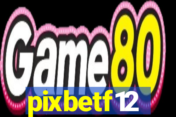 pixbetf12