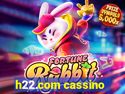 h22.com cassino