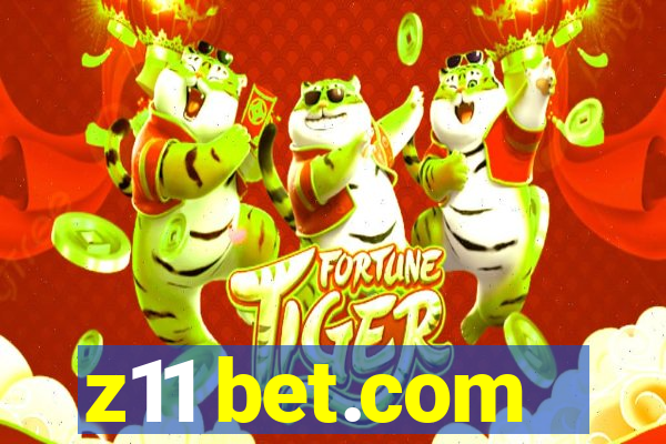 z11 bet.com