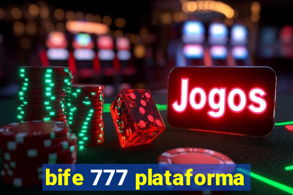 bife 777 plataforma