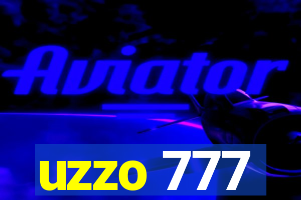 uzzo 777