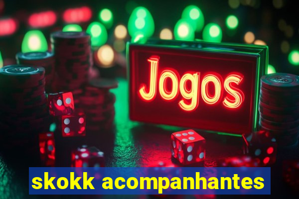 skokk acompanhantes