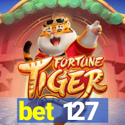 bet 127