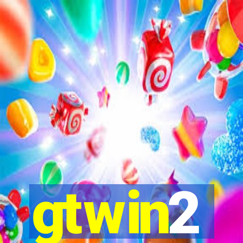 gtwin2