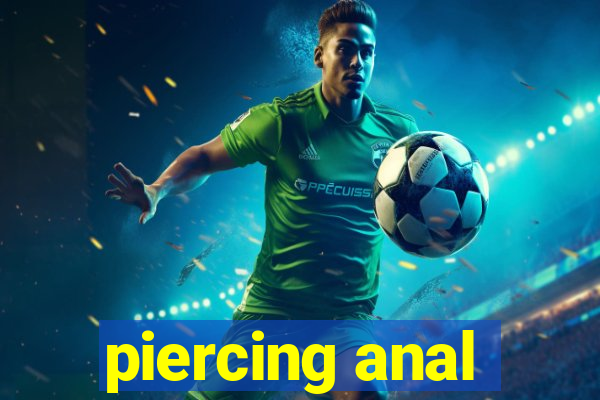 piercing anal