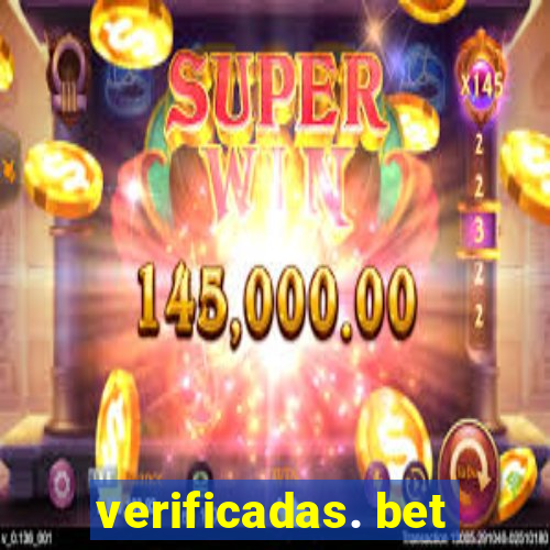 verificadas. bet