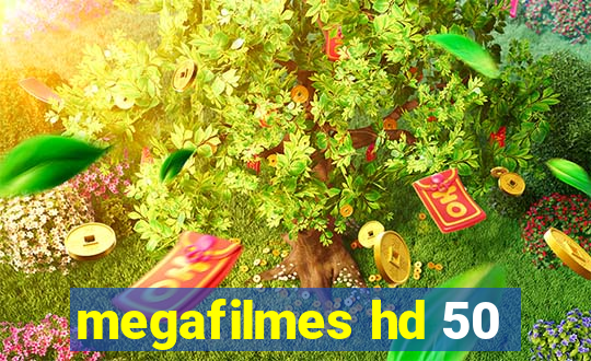 megafilmes hd 50