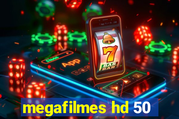 megafilmes hd 50