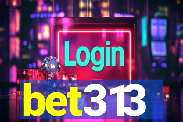 bet313