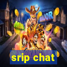 srip chat