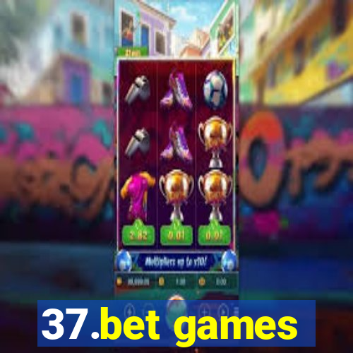 37.bet games