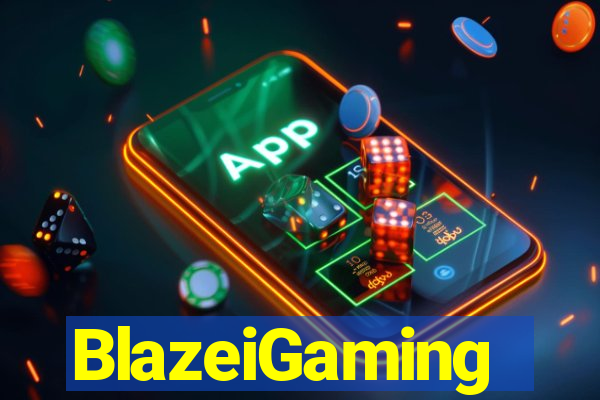 BlazeiGaming