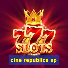 cine republica sp