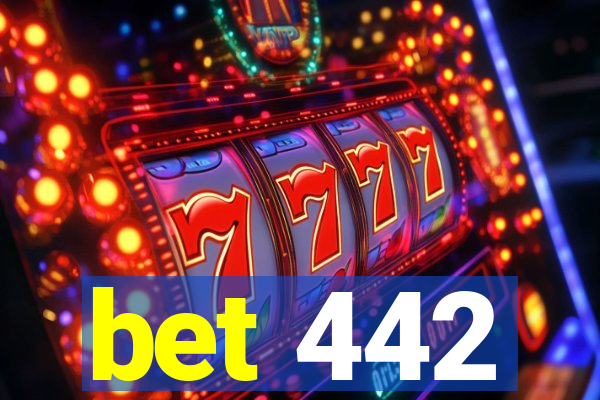 bet 442