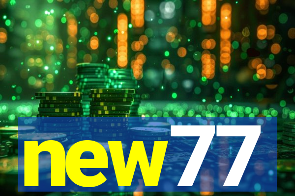 new77