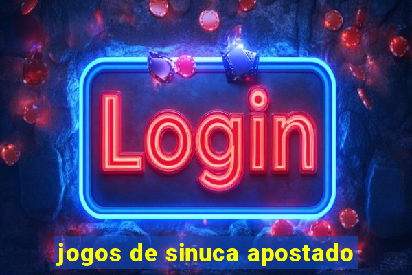 jogos de sinuca apostado