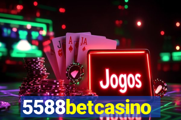 5588betcasino