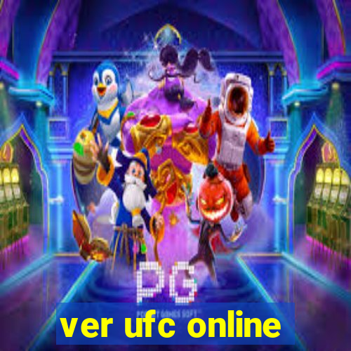 ver ufc online