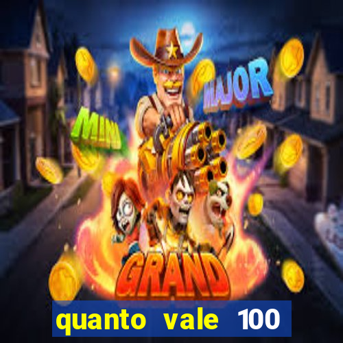 quanto vale 100 pesos em real