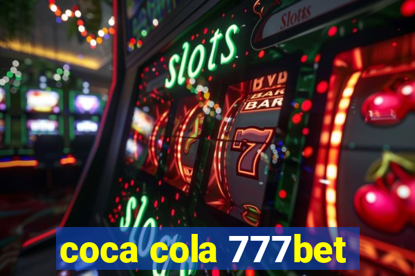 coca cola 777bet