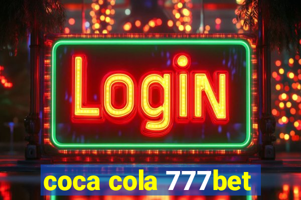 coca cola 777bet