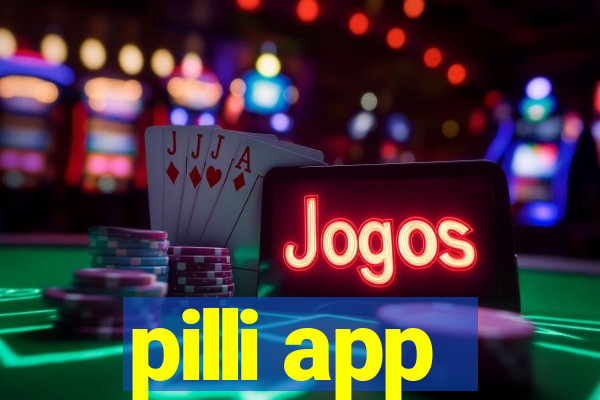 pilli app