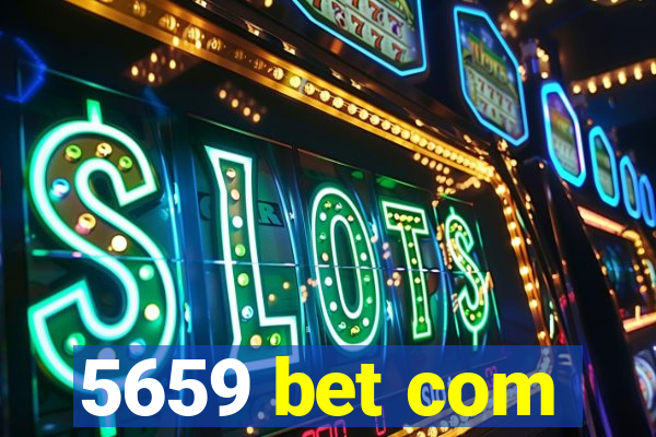 5659 bet com