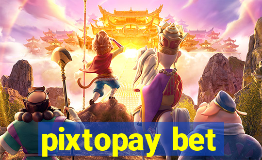 pixtopay bet